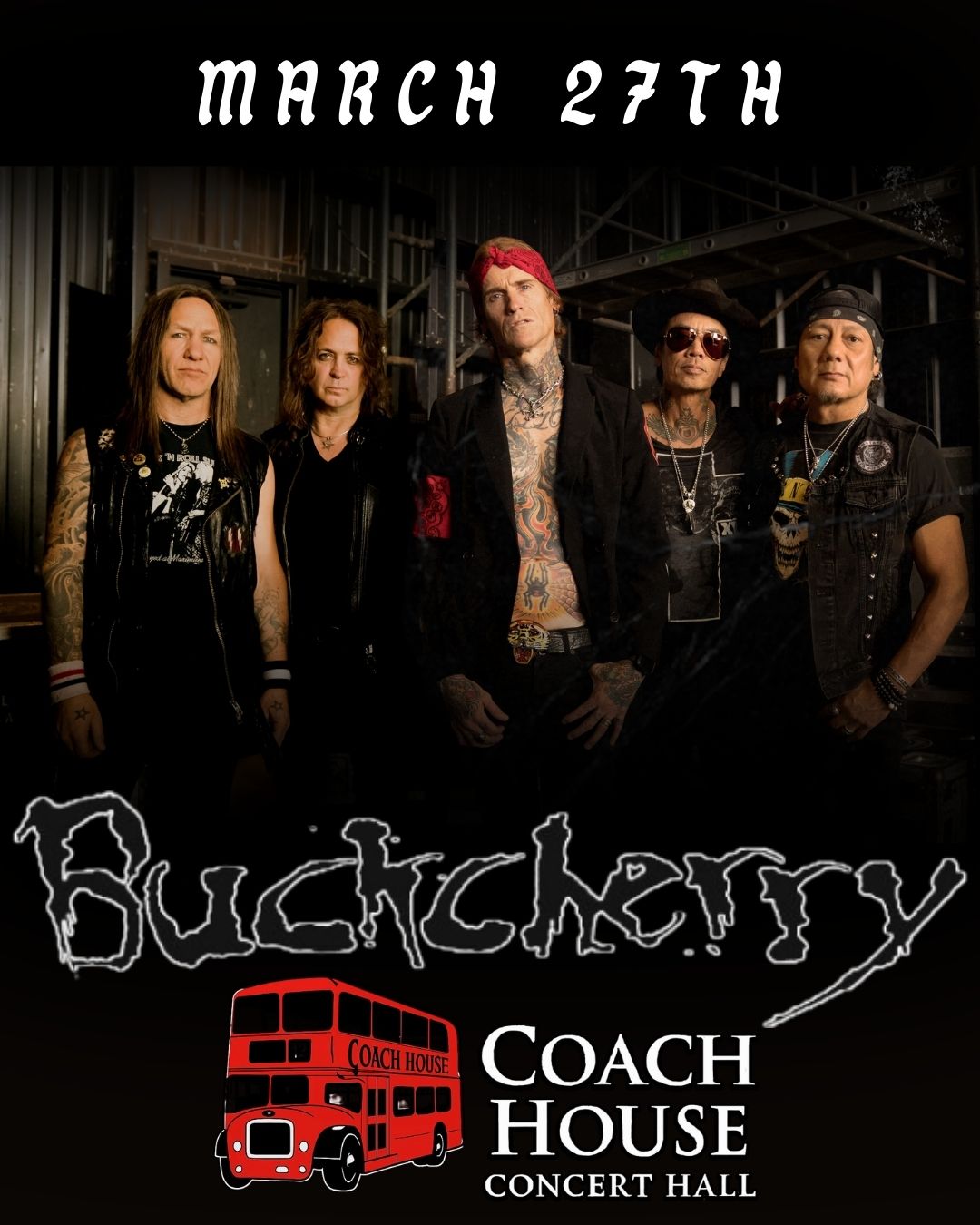 Buckcherry at The Coach House on Friday, March 27