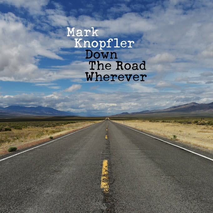 Knopfler DownTheRoadWherever